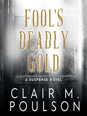 cover image of Fool's Deadly Gold